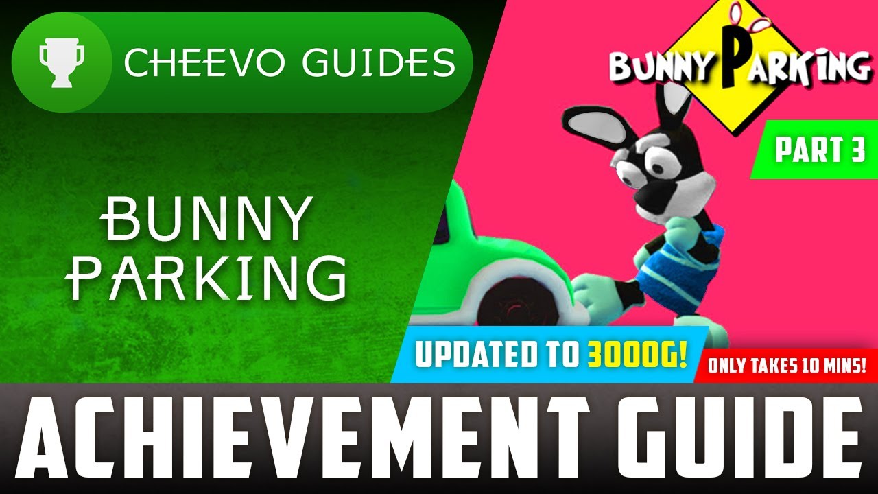 Bunny Parking (Xbox) - UPDATED TO 3000g! | Achievement Guide (PT 3) **1000g IN 10 MINS**