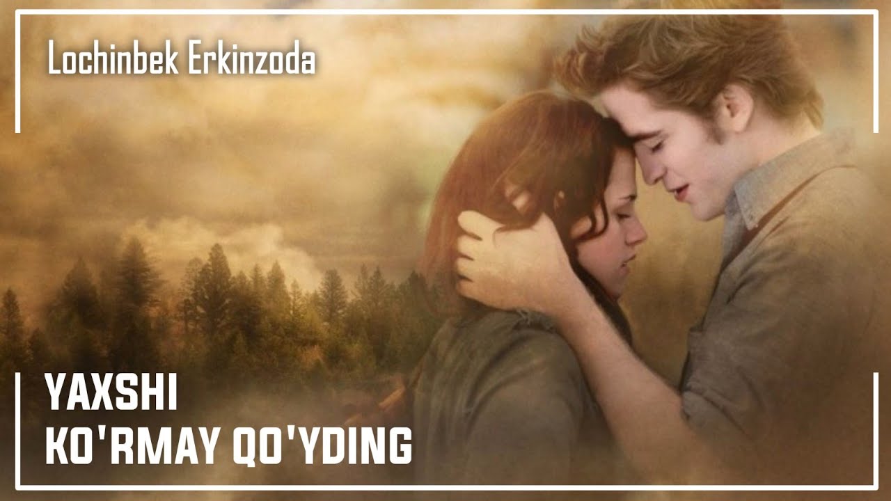 Yaxshi ko‘rmay qo‘yding