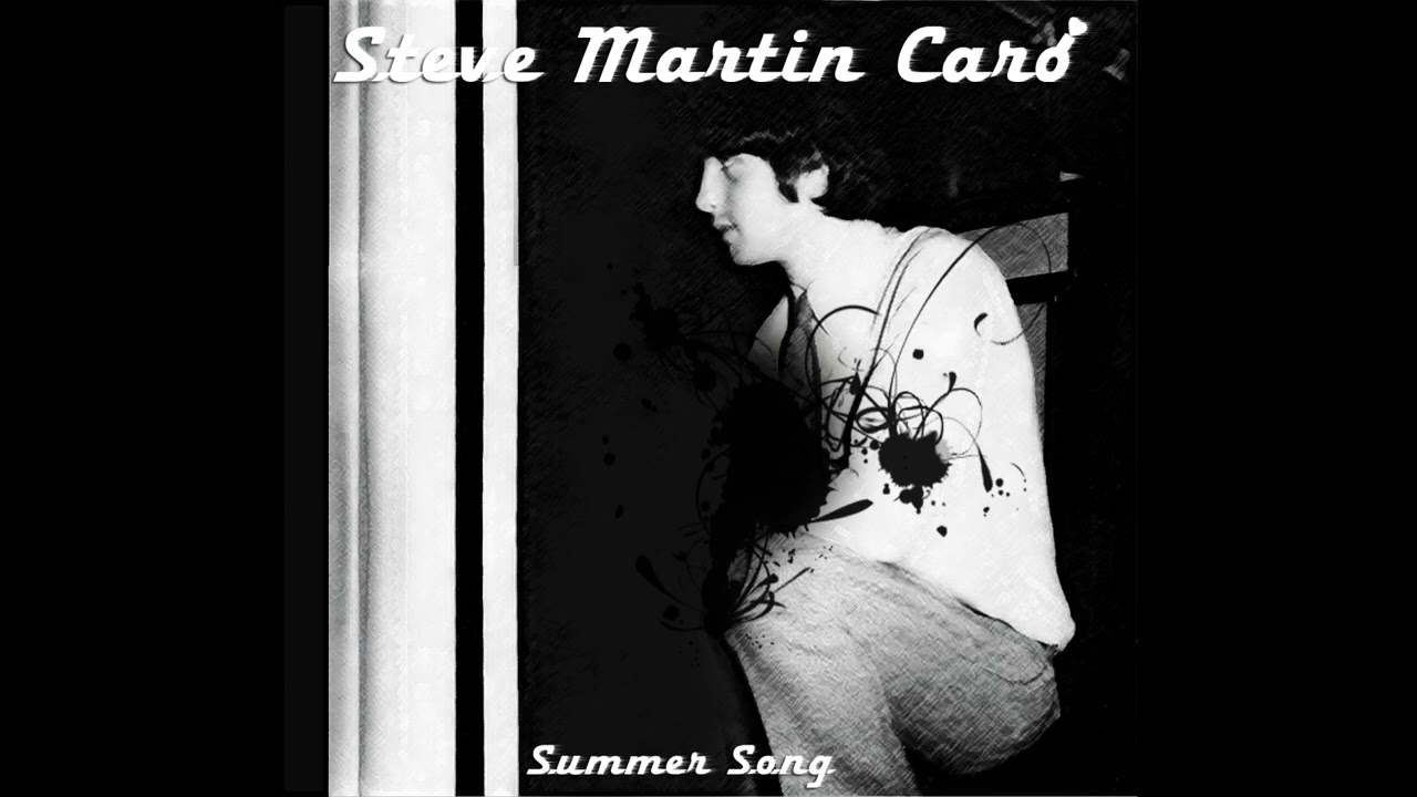 Steve Martin Caro - Summer Song