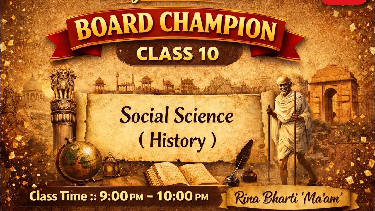 Board Champion Class 10th | Social Science (History) | Rina Bharti Ma’am #ncerthistory #history 