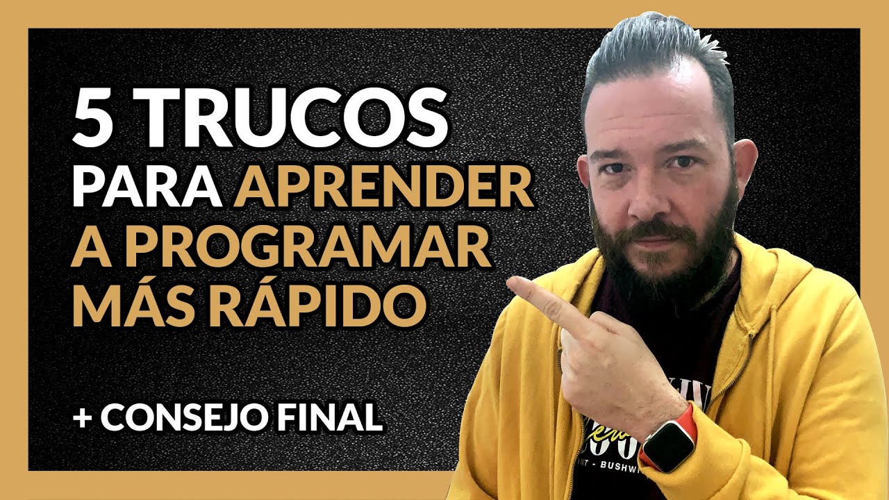 5 TRUCOS para APRENDER a PROGRAMAR R&Aacute;PIDO 🚀 - Aprende con estas SENCILLAS TECNICAS (y desde CERO)