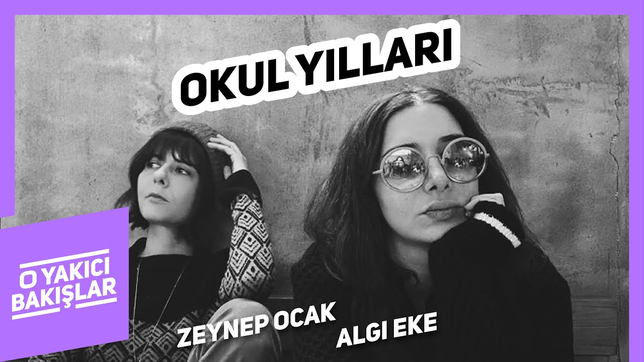 Okul Yılları | O Yakıcı Bakışlar #4