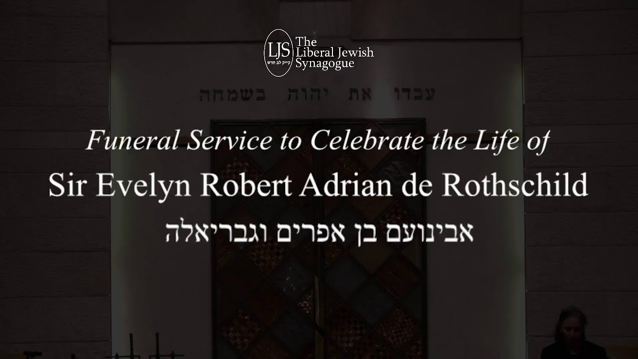 Funeral Service to Celebrate the Life of Sir Evelyn Robert Adrian de Rothschild