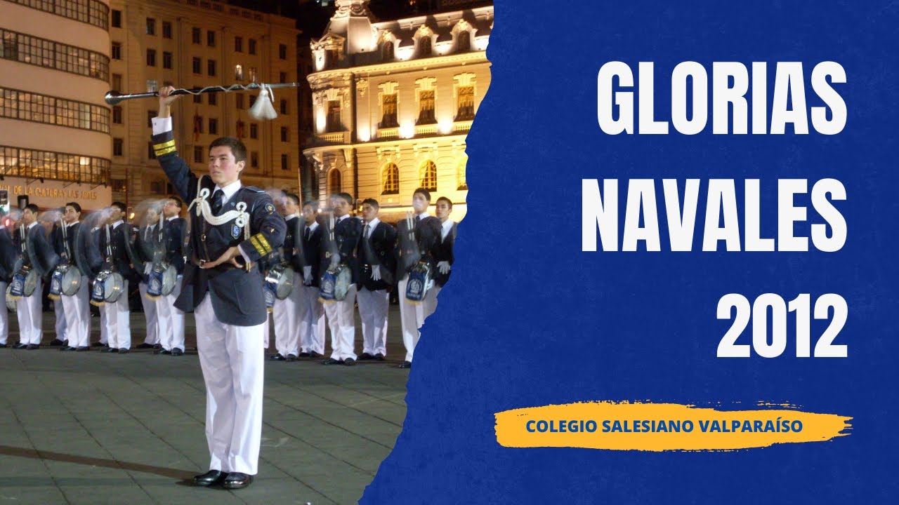 Glorias Navales 2012 | Salesiano Valparaíso