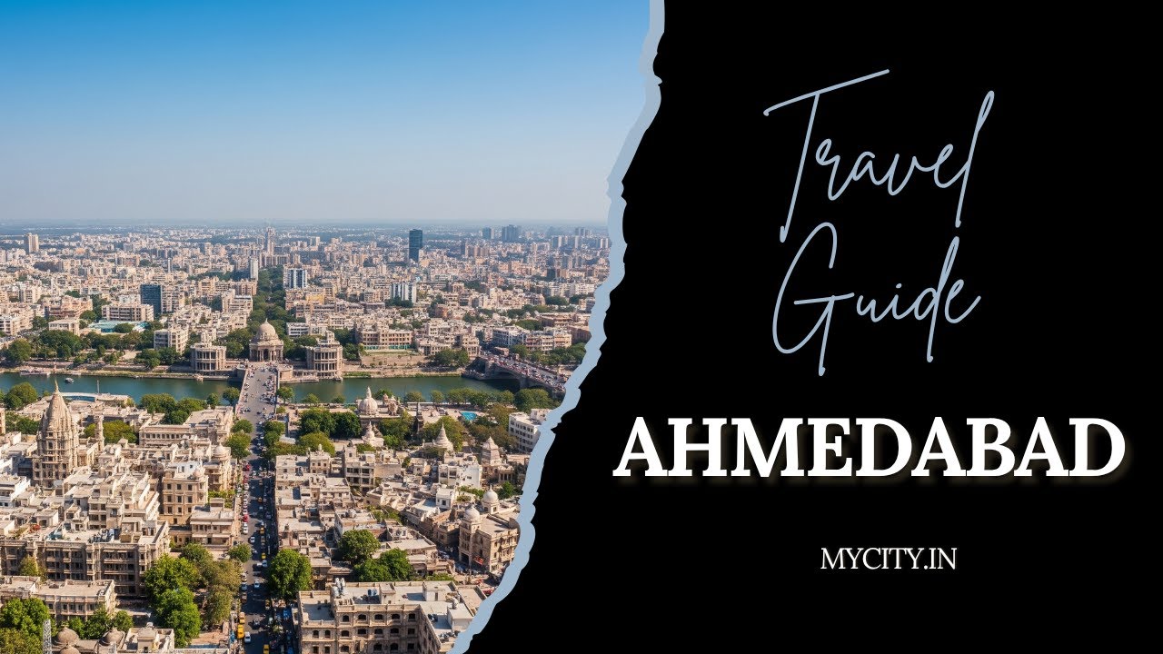 Ahmedabad - City Travel Guide - mycity.in