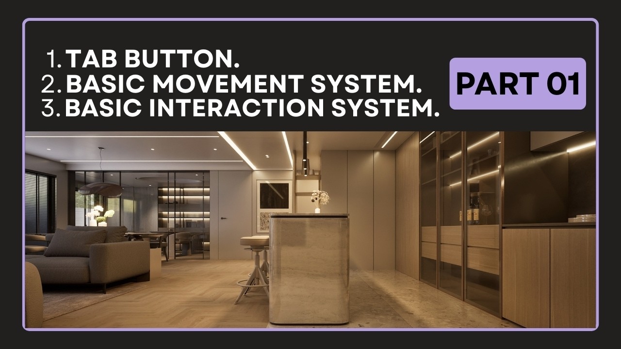 REALTIME INTERACTIVE ARCHVIZ IN UNREAL ENGINE.  PART 01.