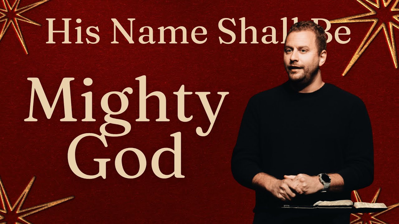 His Name Shall Be Mighty God | STF Christmas Series 2025