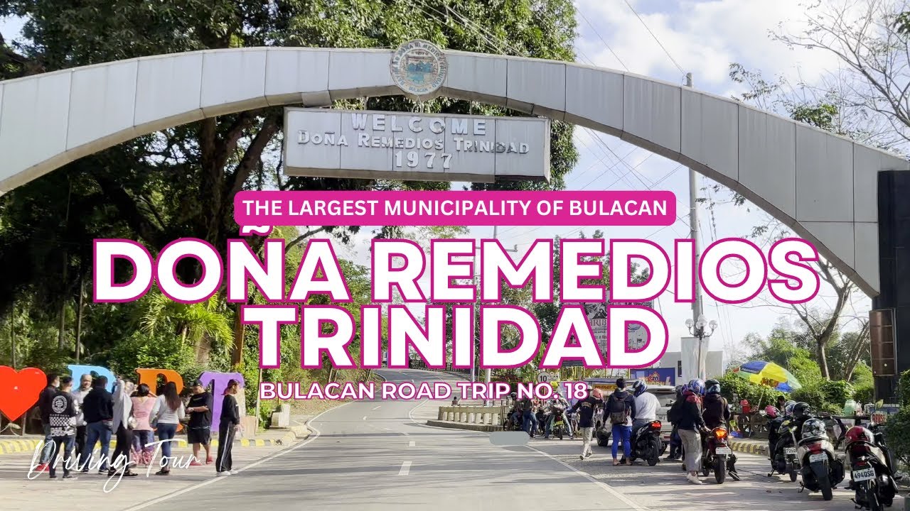 DOÑA REMEDIOS TRINIDAD Bulacan Road Trip No. 18 | DRT The Largest Municipality of Bulacan
