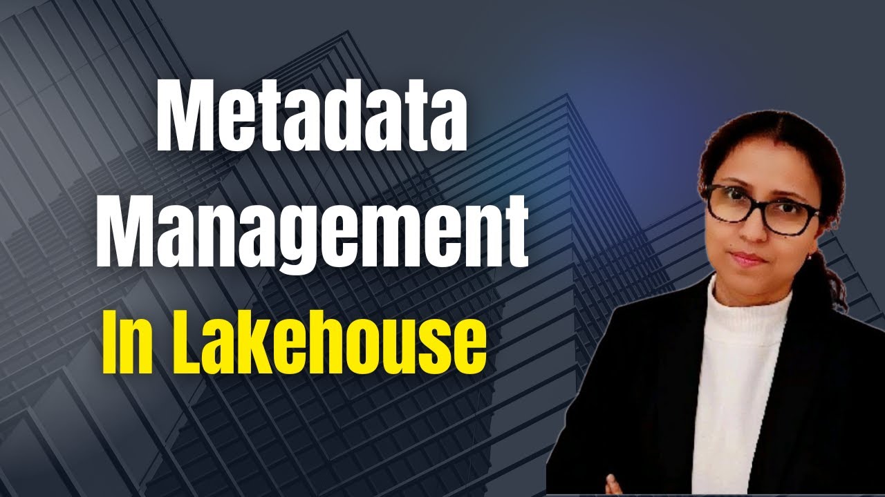 Why Metadata Is Key for Lakehouse Architecture #dataarchitecture #arpitastechcorner