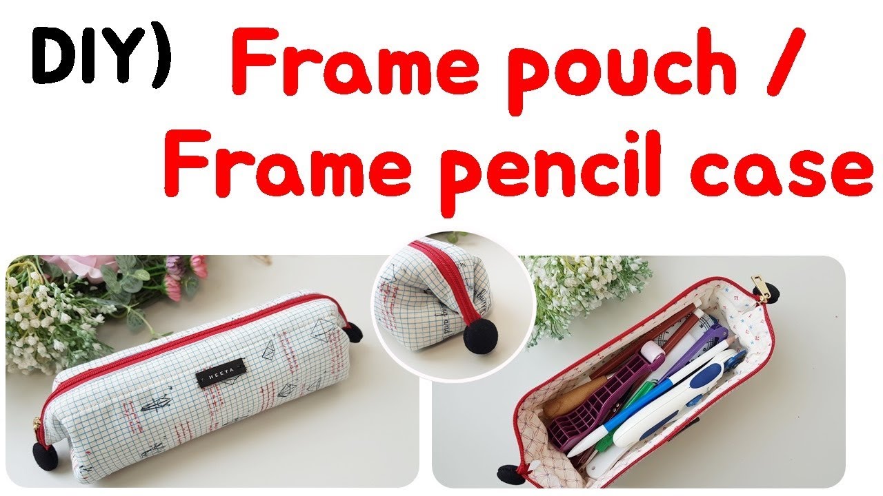 DIY)Wire frame pouch/free pattern/frame pencil case/휠파우치/프레임파우치/프레임필통/휠필통