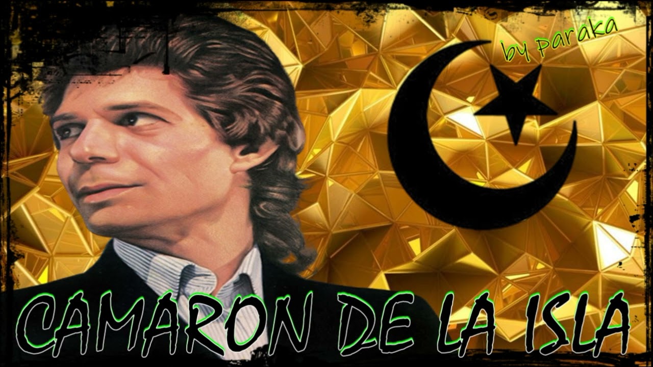 SESION ESPECIAL CAMARON DE LA ISLA 2022 BŸ PÂRÂKÂ ® 🎧