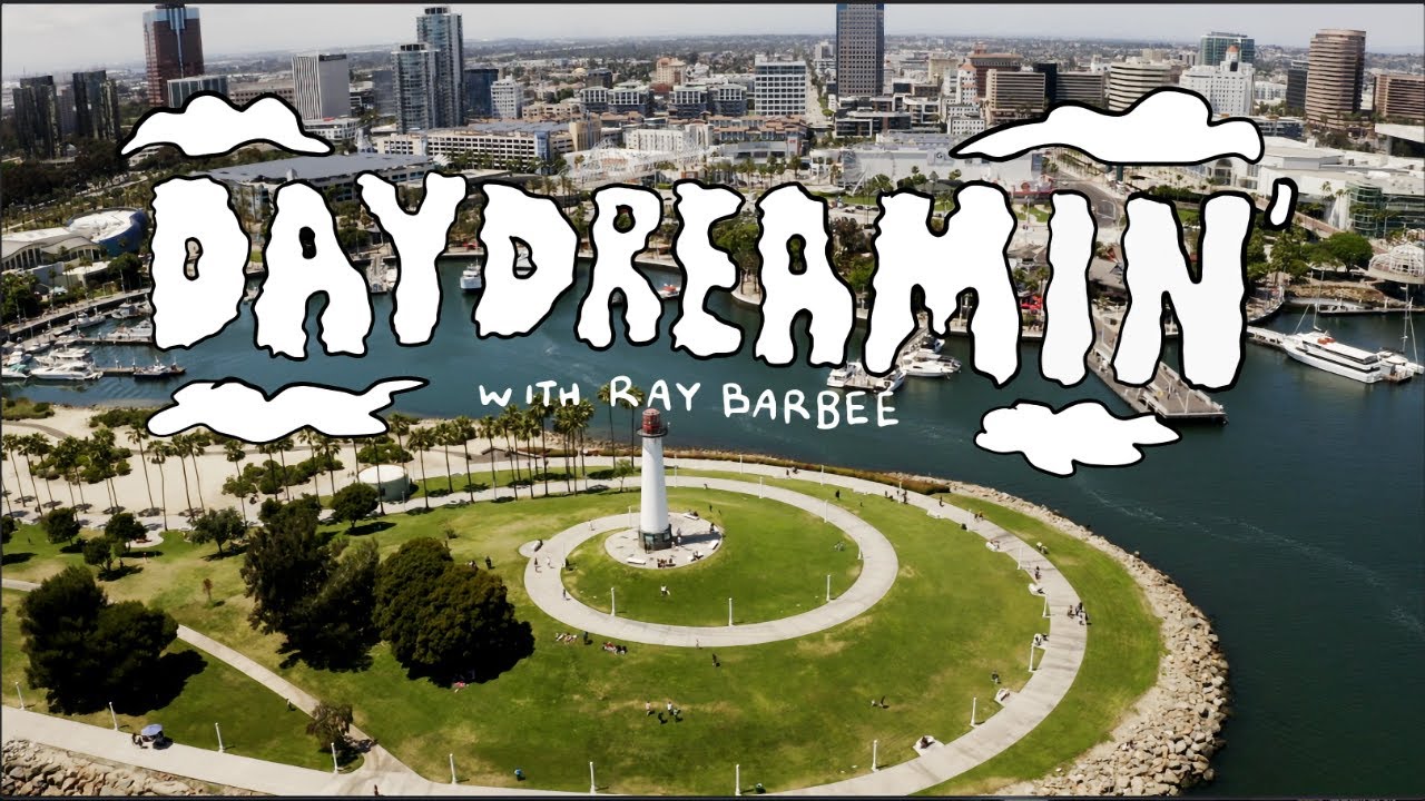 Daydreamin' With Ray Barbee by Exploredinary