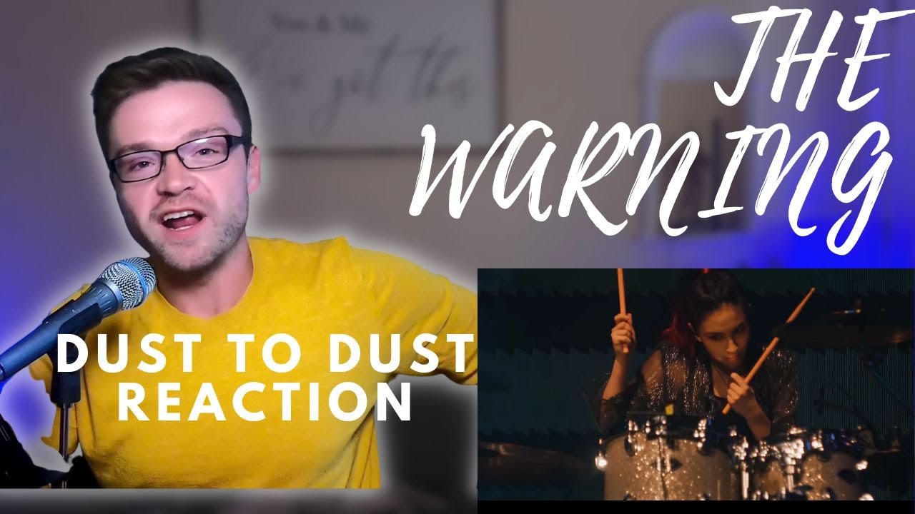 THE WARNING - DUST TO DUST LIVE - REACTION