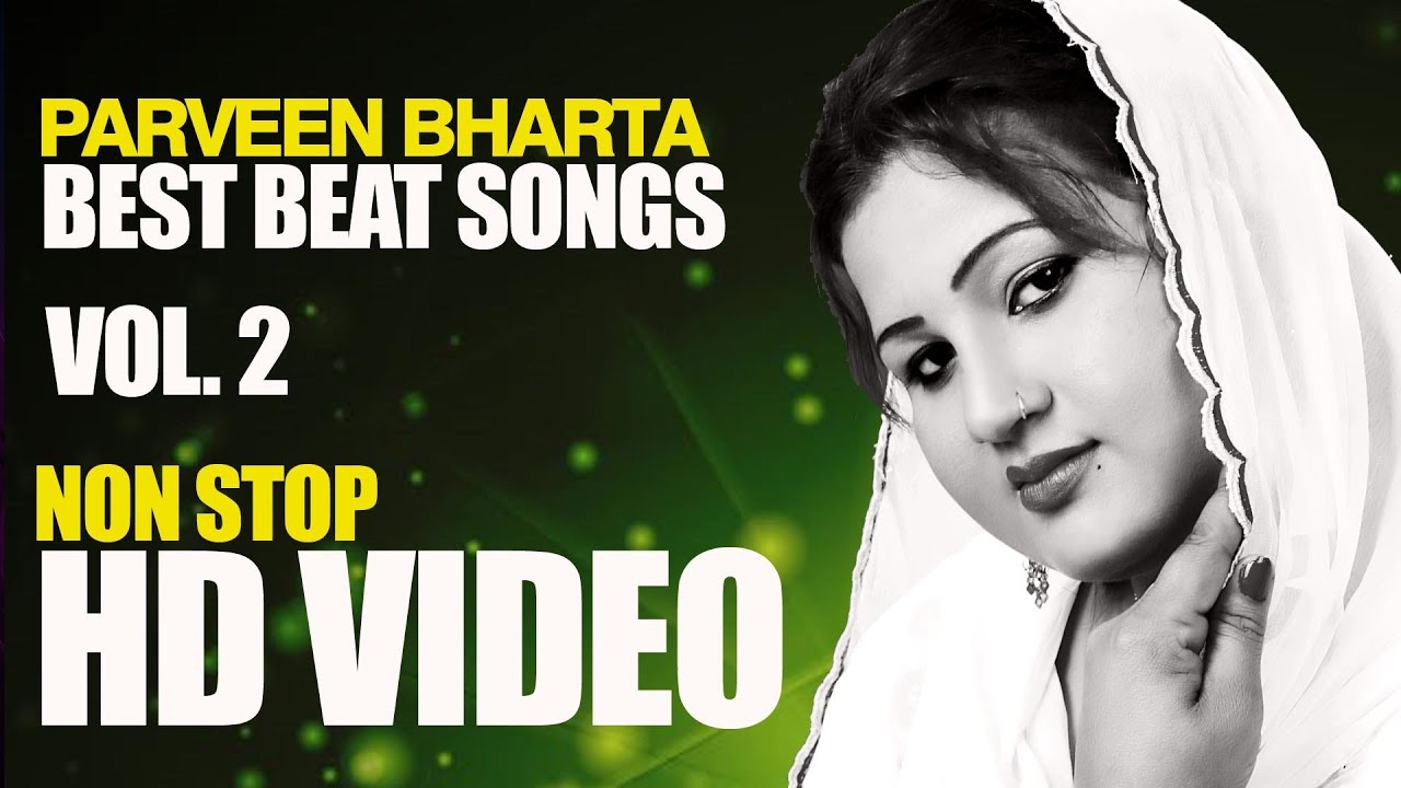 Parveen Bharta Nonstop Super Hit Beat Videos 2013 Part-2