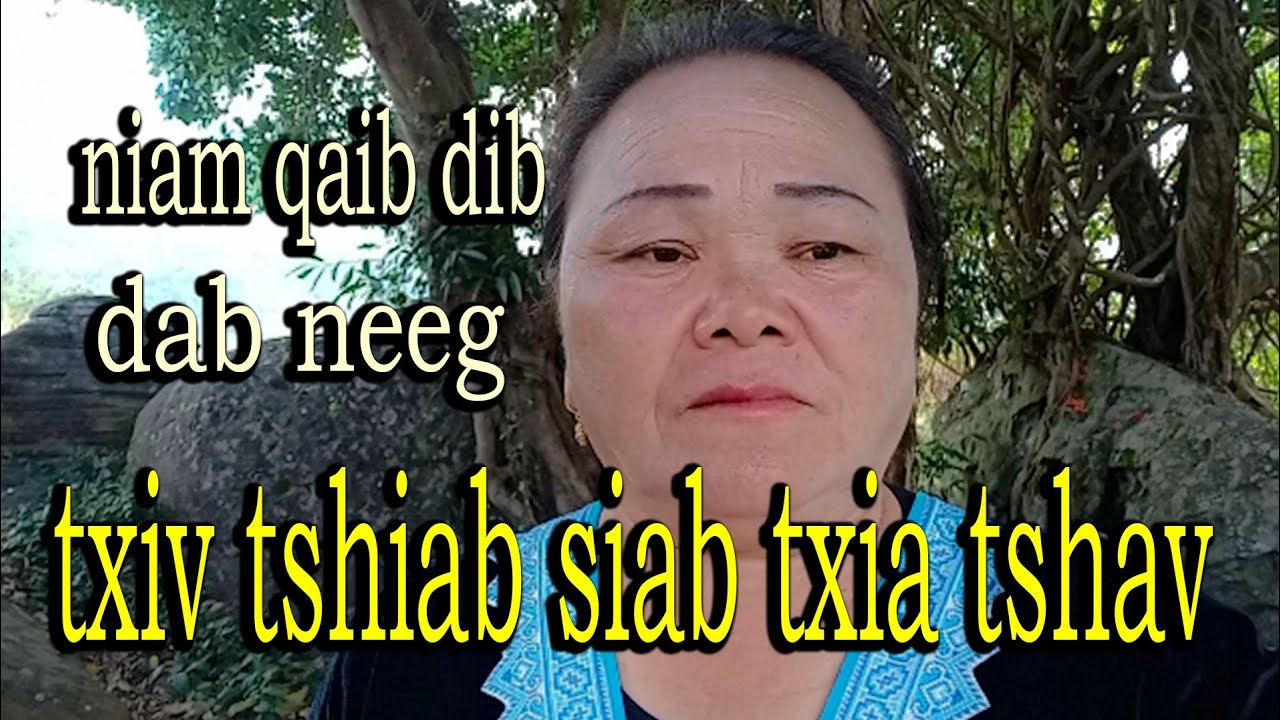 Dab neeg txiv tshiab siab txia tshav 