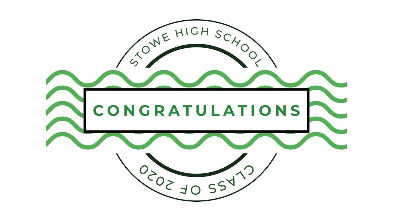 Stowe High School Graduation Ceremony 2020