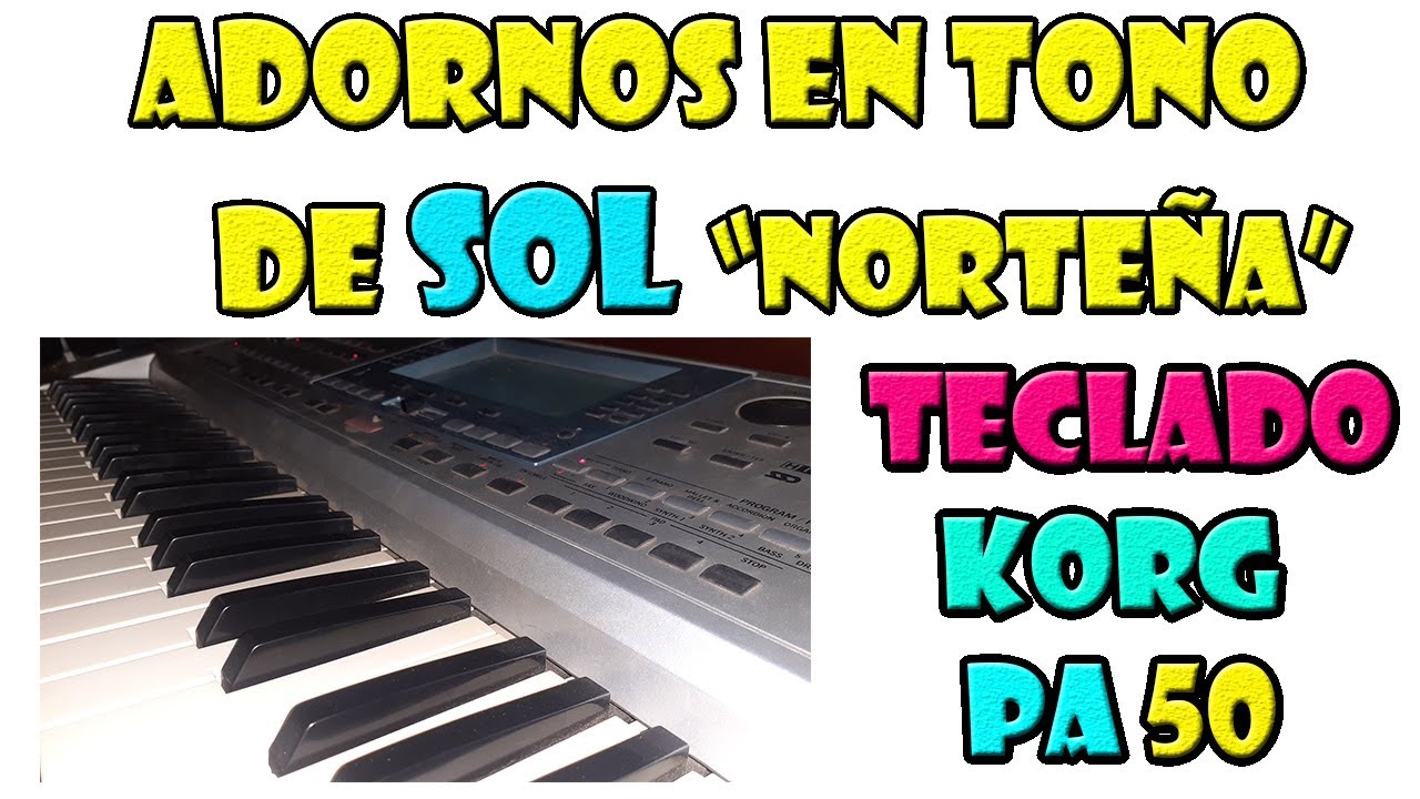 Adornos en el Tono de Sol Mayor / Ritmo de Norteña - Teclado Tutorial