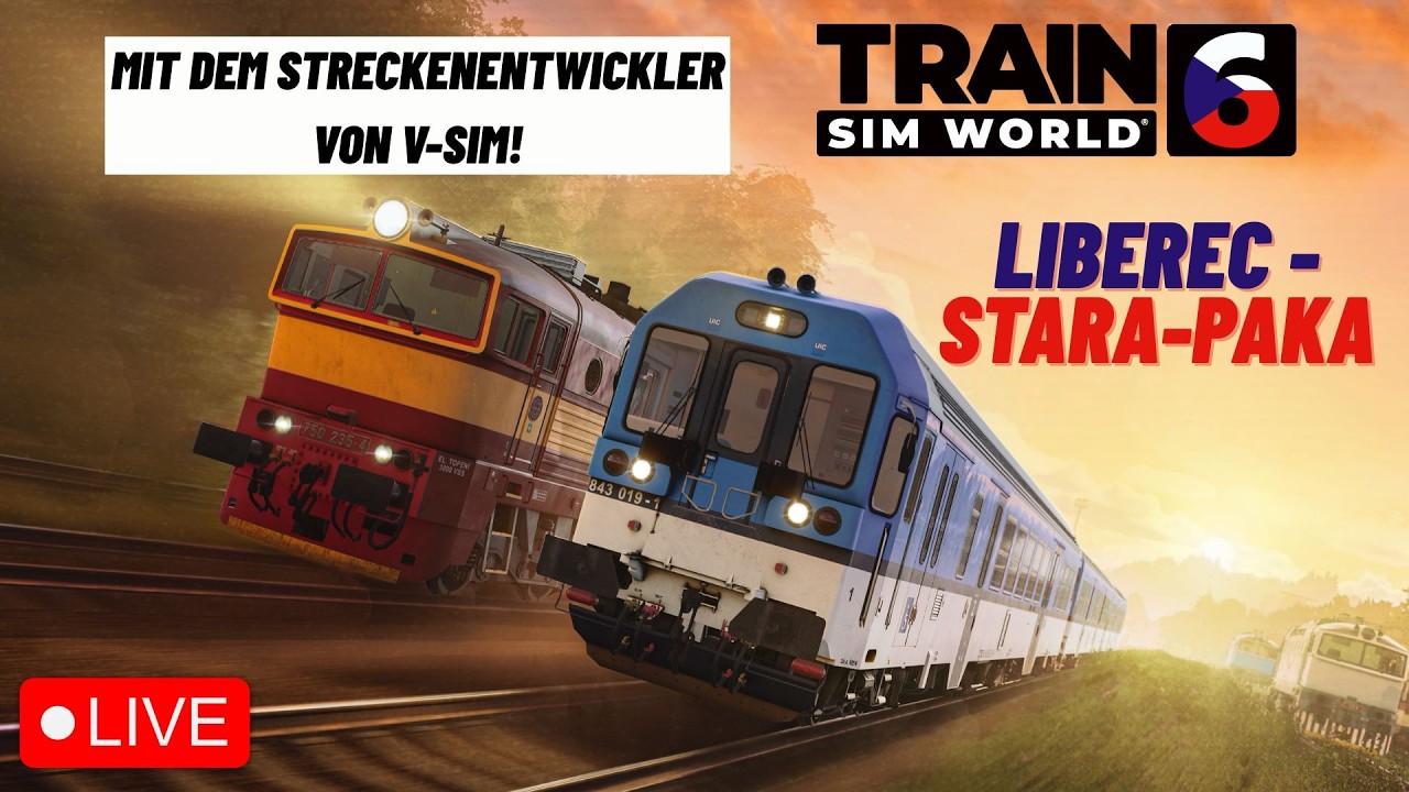 LIVE! Liberec - Stará Paka | Mit dem Entwickler des DLCs als Gast! TRAIN SIM WORLD 6