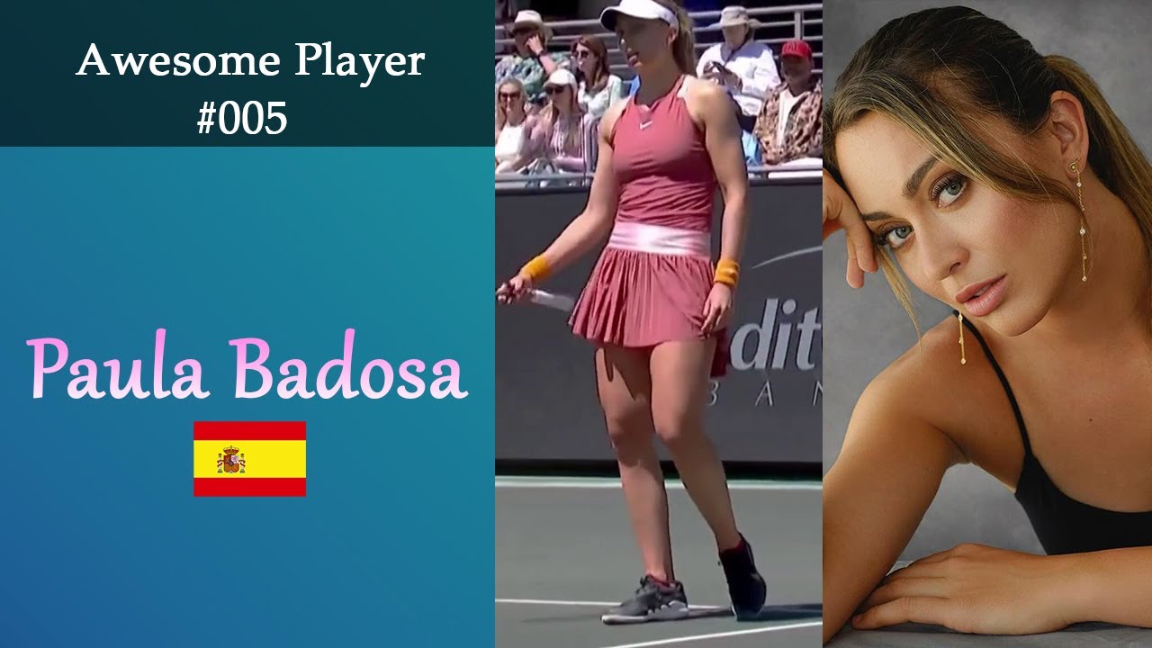Awesome Player #005 * Paula Badosa * Women's Tennis * Compilations Clips