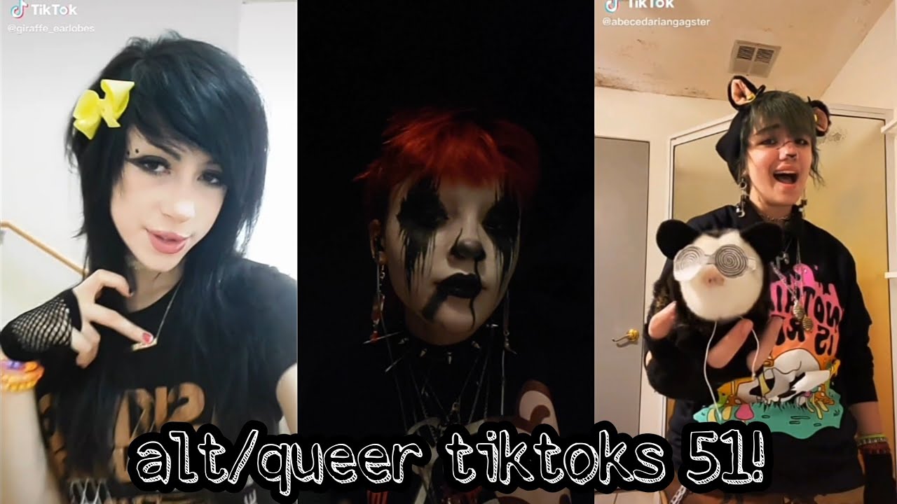 alt/queer tiktoks 51!