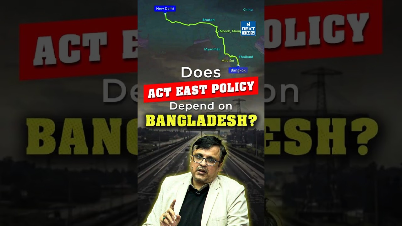 India&ndash;Bangladesh&ndash;Myanmar&ndash;Thailand Corridor | UPSC | NEXT IAS