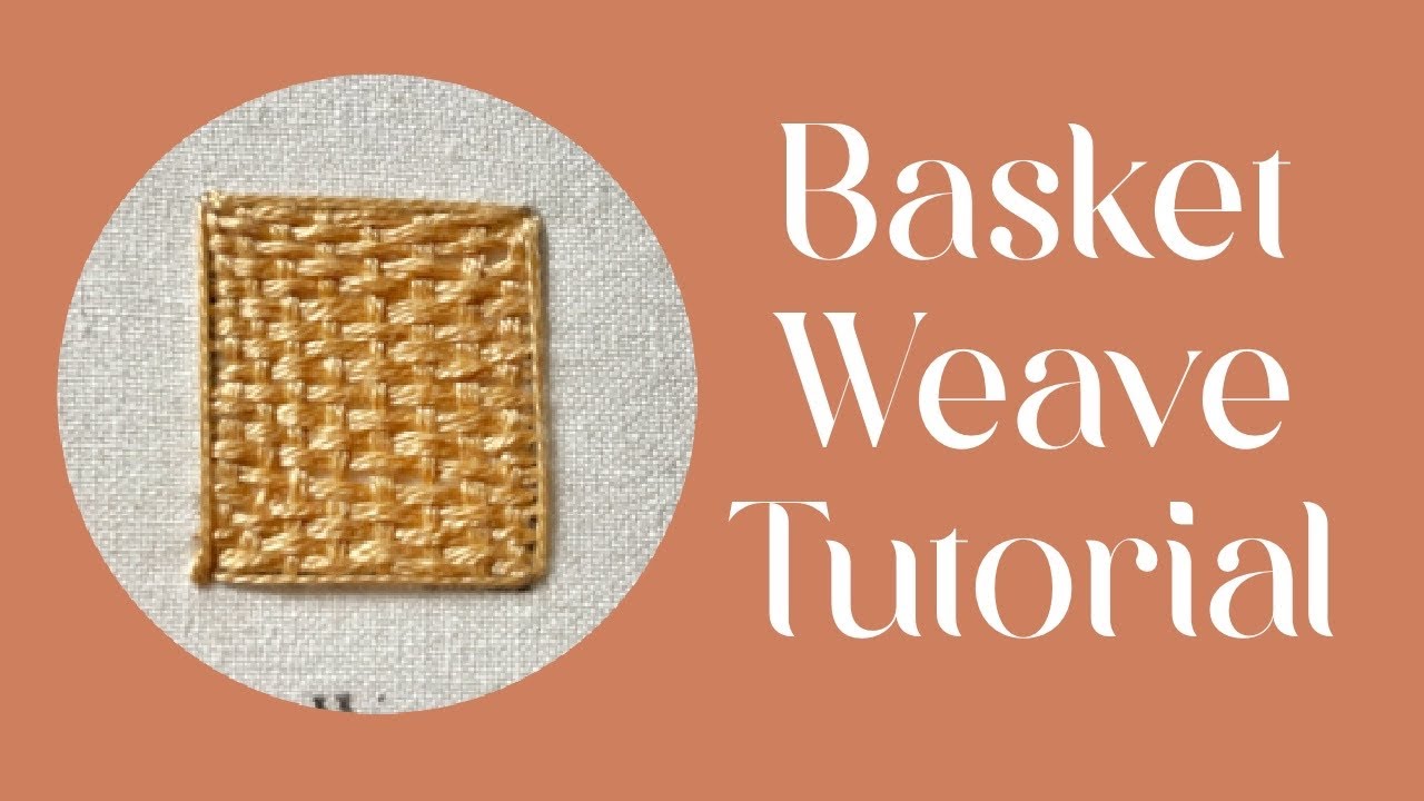 Basket Weave Stitch Embroidery Tutorial