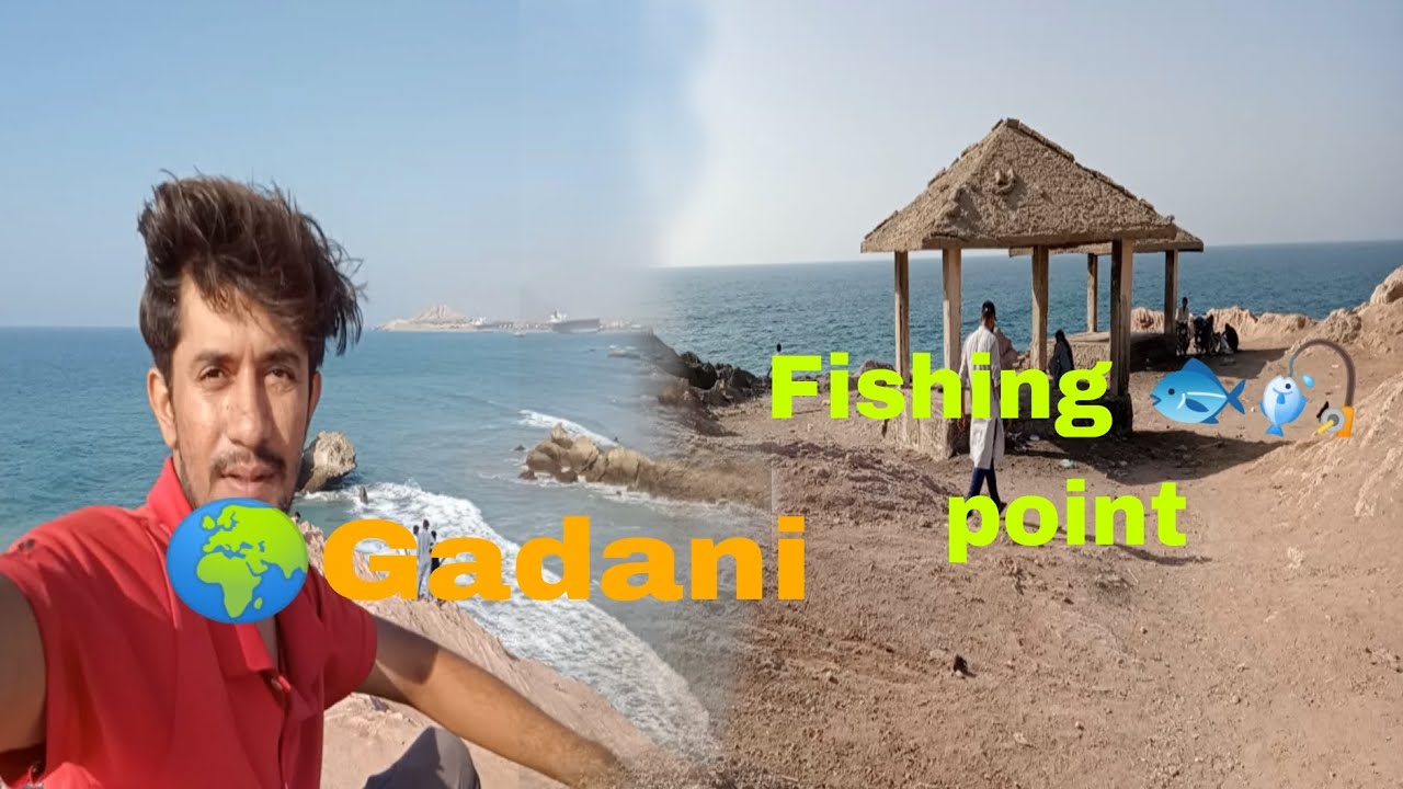 Gadani fishing point | gadani karachi Balochistan | near Karachi beach fishing point | gadani sea