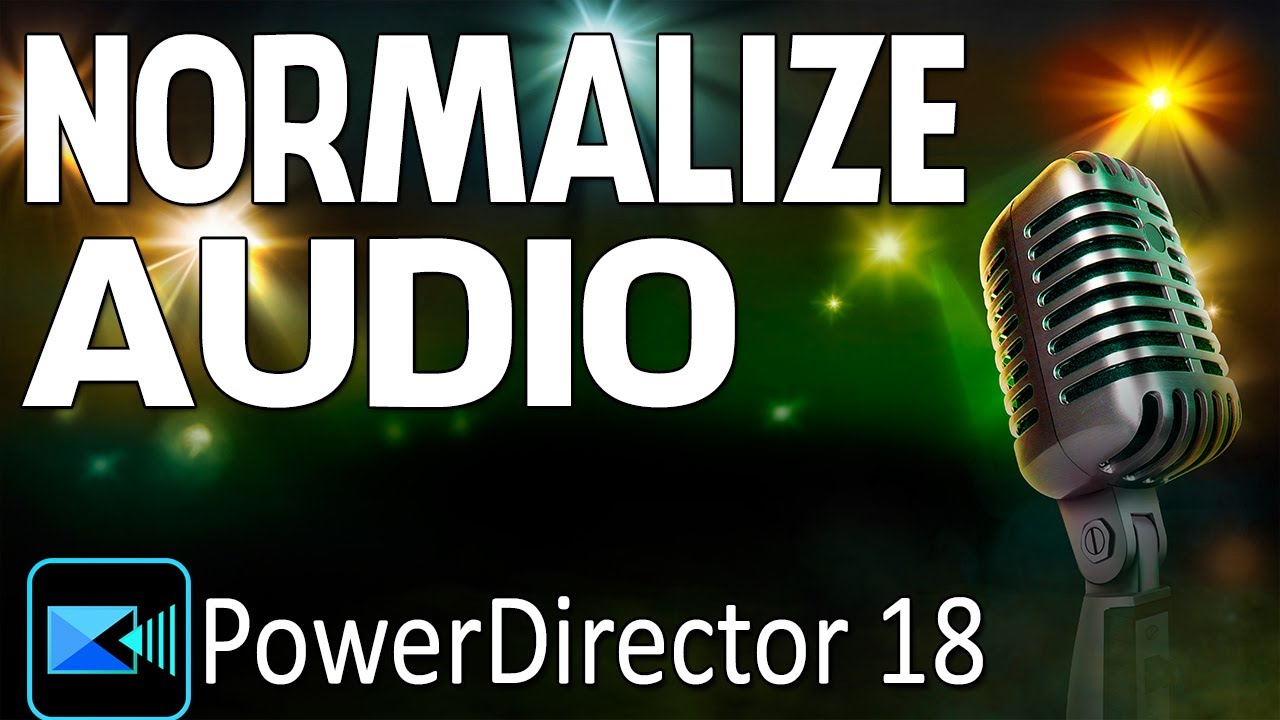 Как быстро нормализовать и настроить звук | PowerDirector