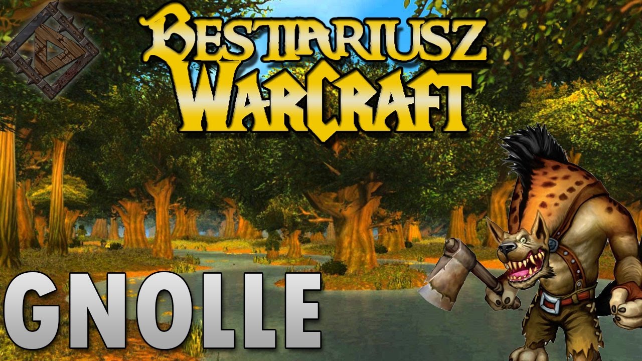 (WoW) Bestiariusz Warcraft Gnolle