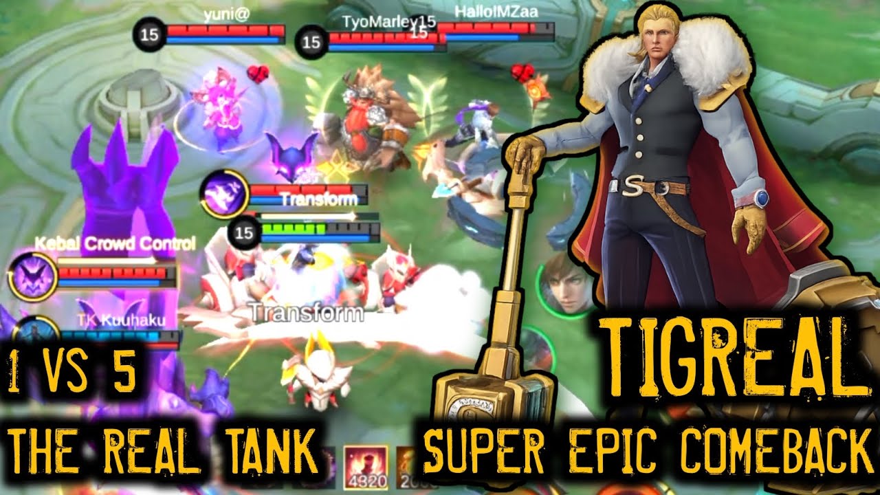 1 VS 5 GILA!! Tigreal The Real Tank - Super Epic Comeback!! - MLBB