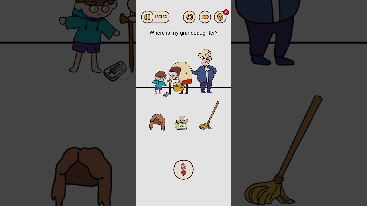 Brain find level 112, where is my granddaughter