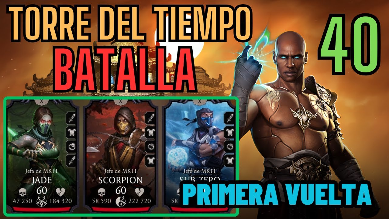 TORRE DEL TIEMPO BATALLA 40 1RA VUELTA MORTAL KOMBAT MOBILE
