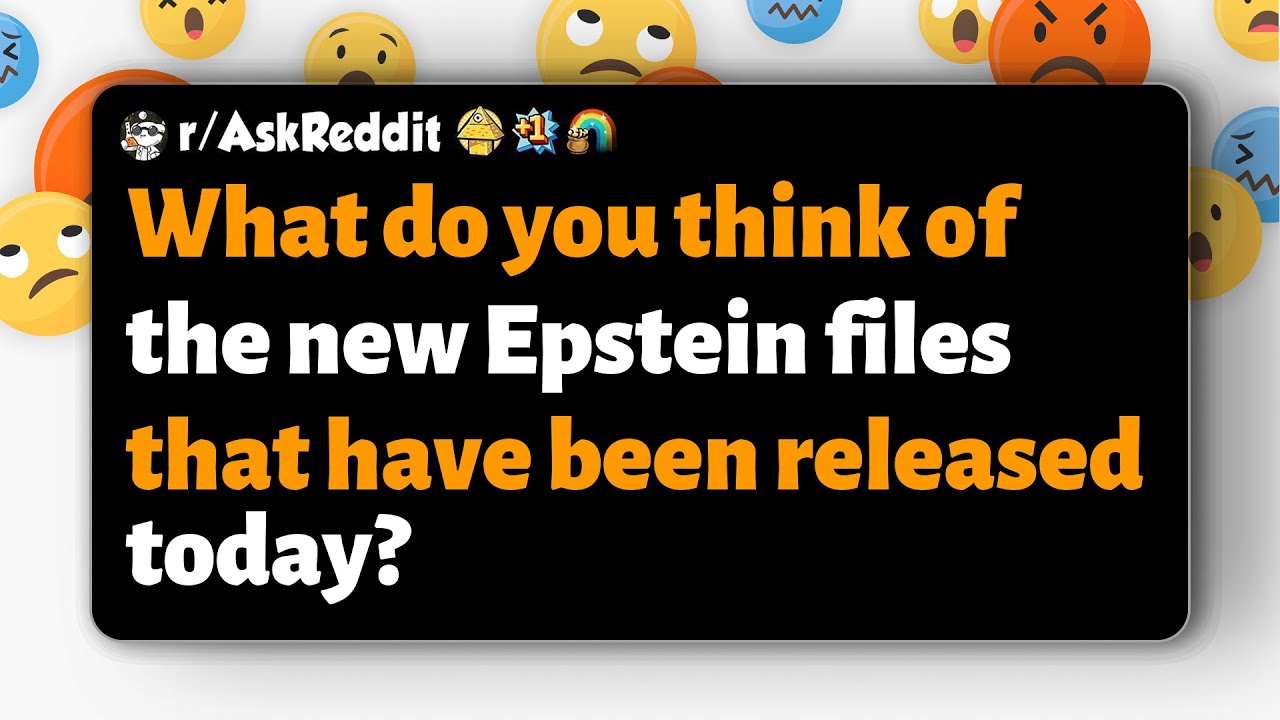 r/AskReddit | Что вы думаете о новых файлах Эпштейна, опубликованных сегодня?