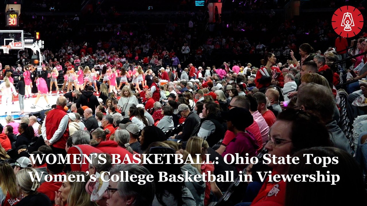 WOMEN’S BASKETBALL: Ohio State Tops Women’s College Basketball in Viewership