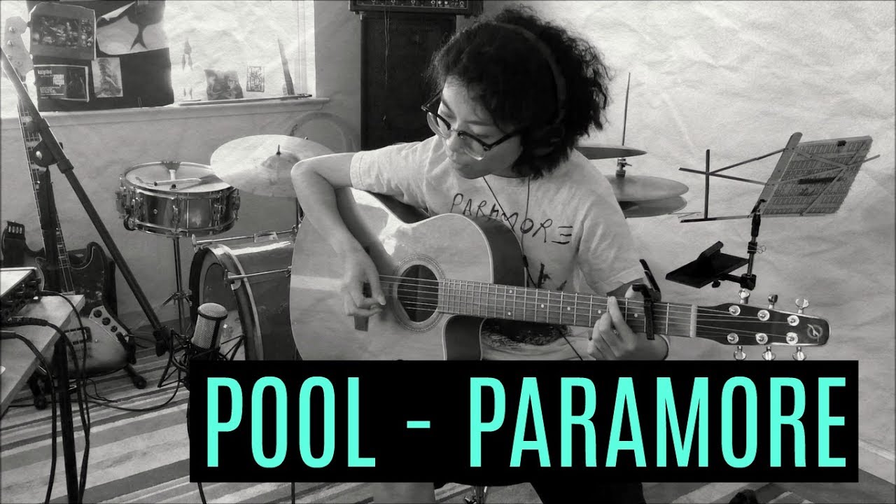 Pool - Paramore - Fingerstyle Guitar Cover by katgrüvs