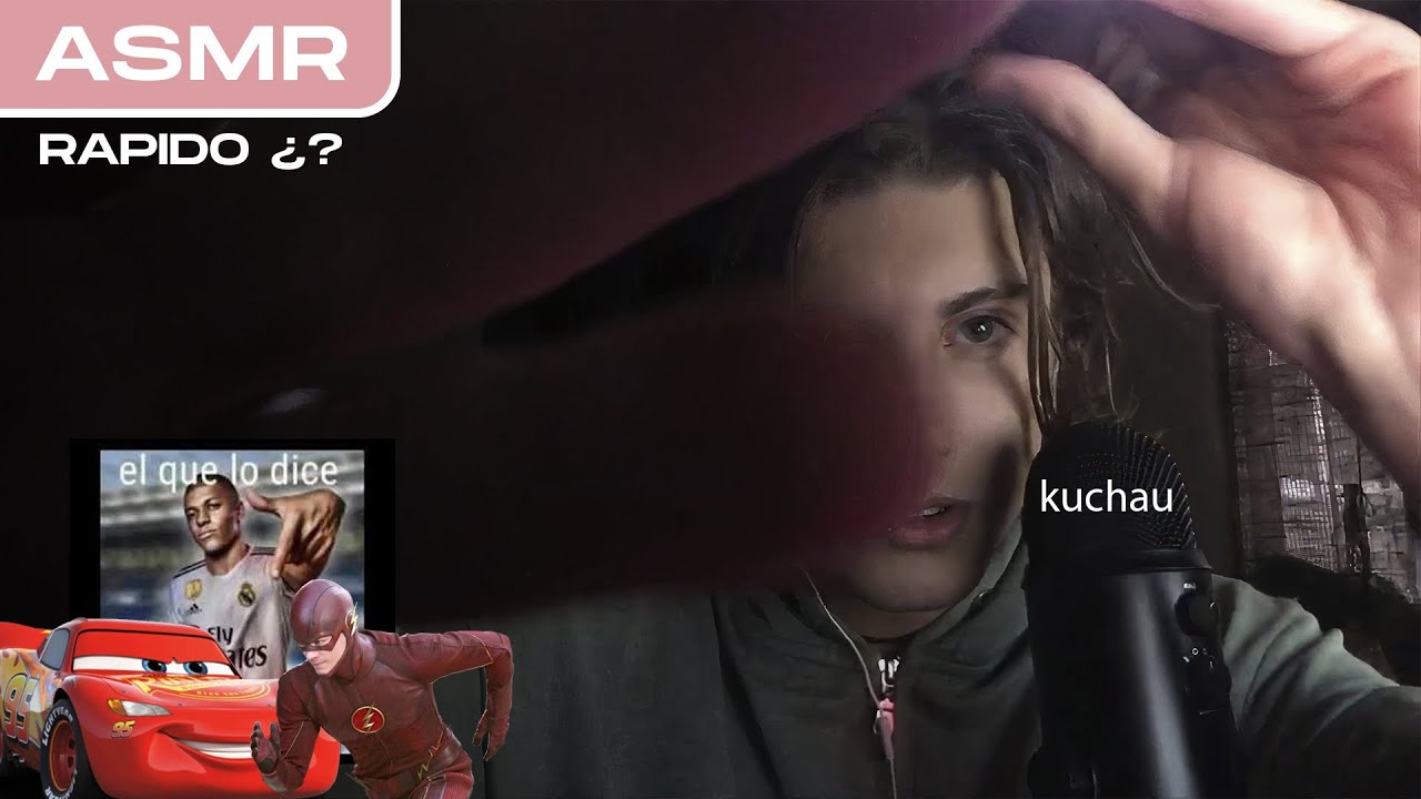asmr rapido¿?