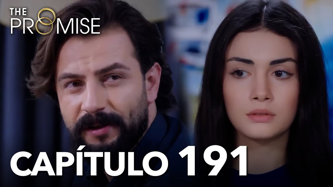 La Promesa Capítulo 191 (en Español)