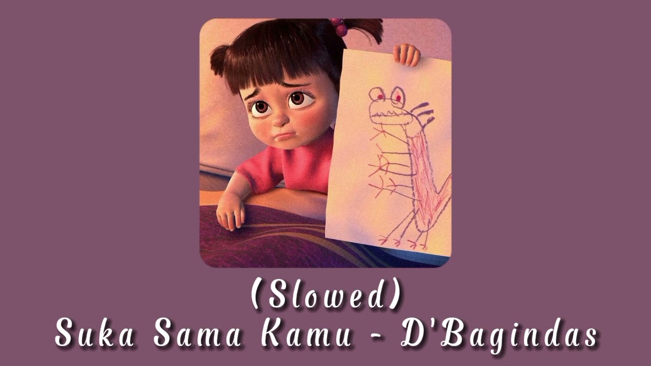 Suka Sama Kamu (slowed) - D'Bagindas