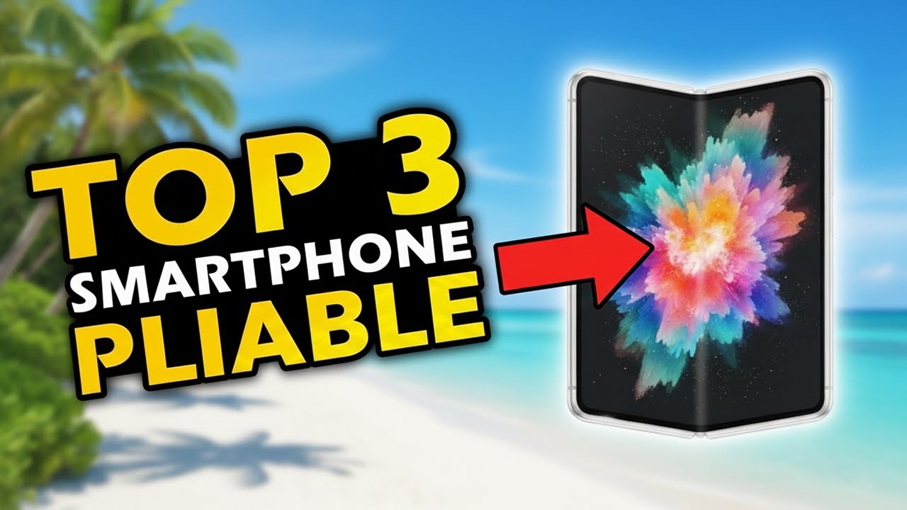 ❤️ TOP 3 MEILLEUR SMARTPHONE PLIABLE 2025 🔥