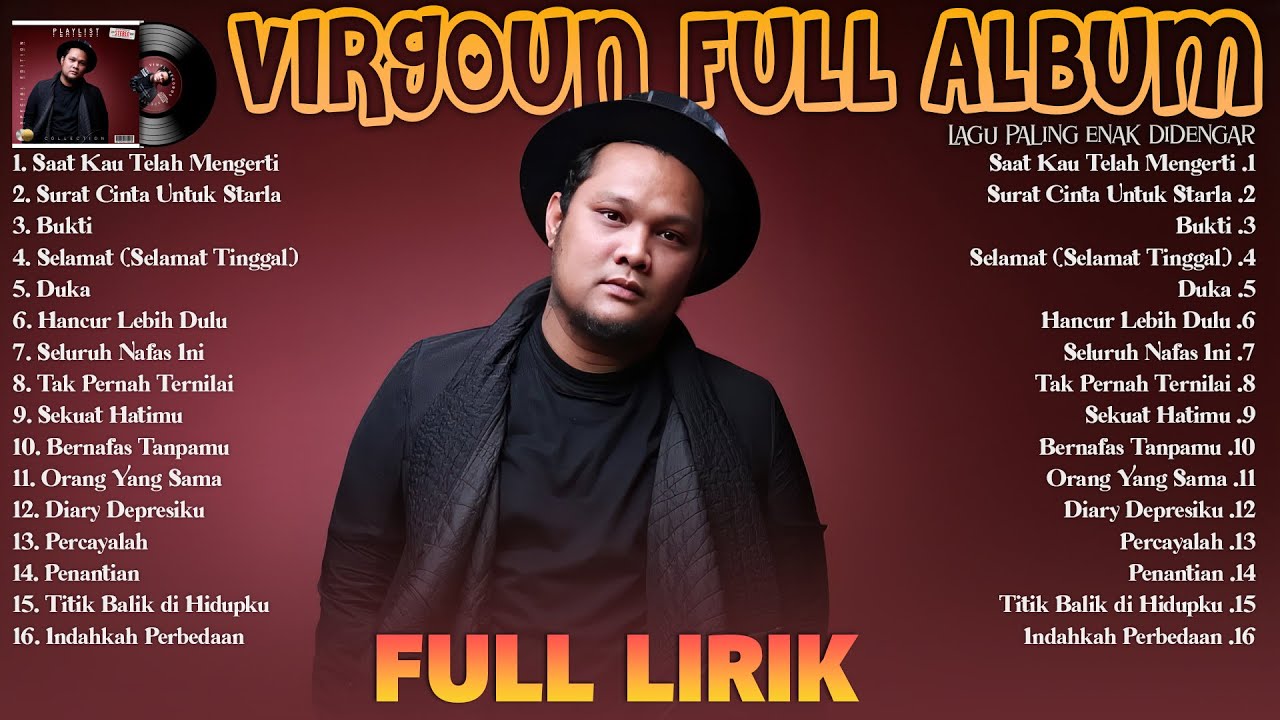 Virgoun Full Album Lirik ~ Saat Kau Telah Mengerti, Surat Cinta Untuk Starla, Bukti, Duka