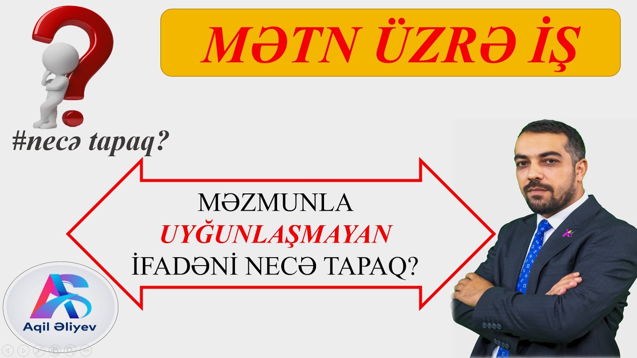 MƏTN ÜZRƏ İŞ - 2. 