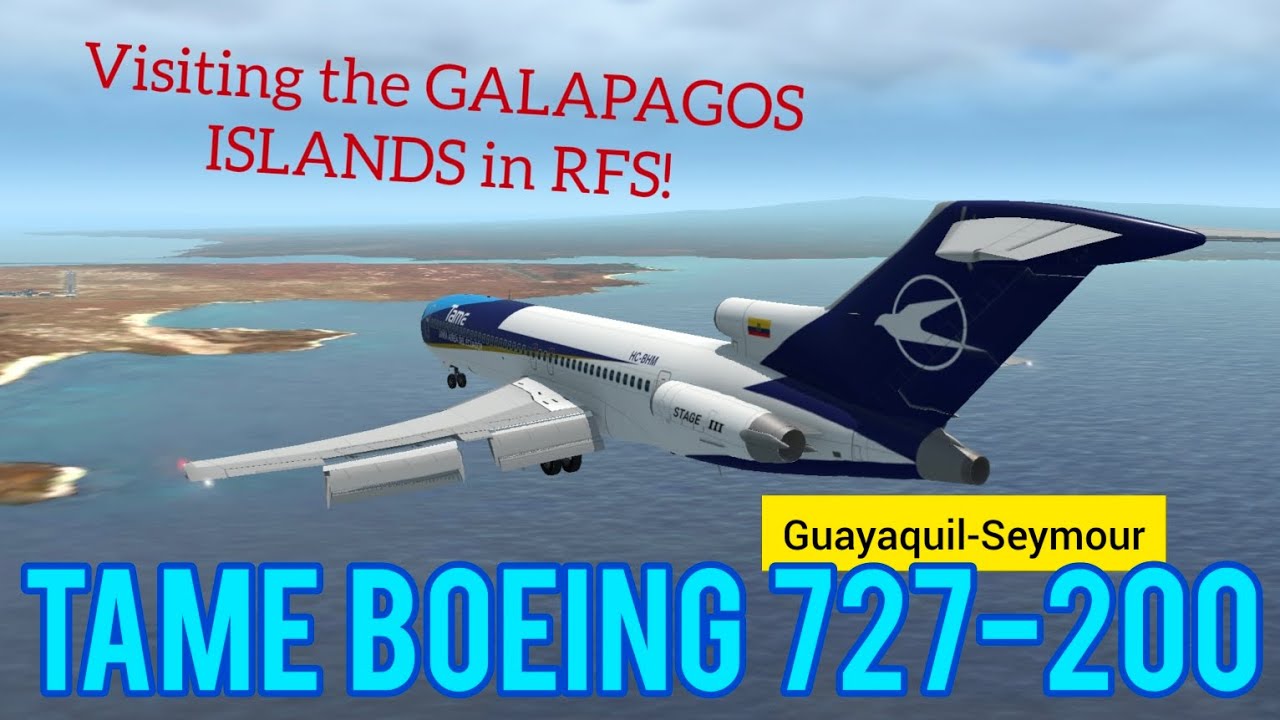 Flying to the GALAPAGOS Islands!!? | TAME Boeing 727-200 | Guayaquil (SEGU) to Seymour (SEGS) | RFS
