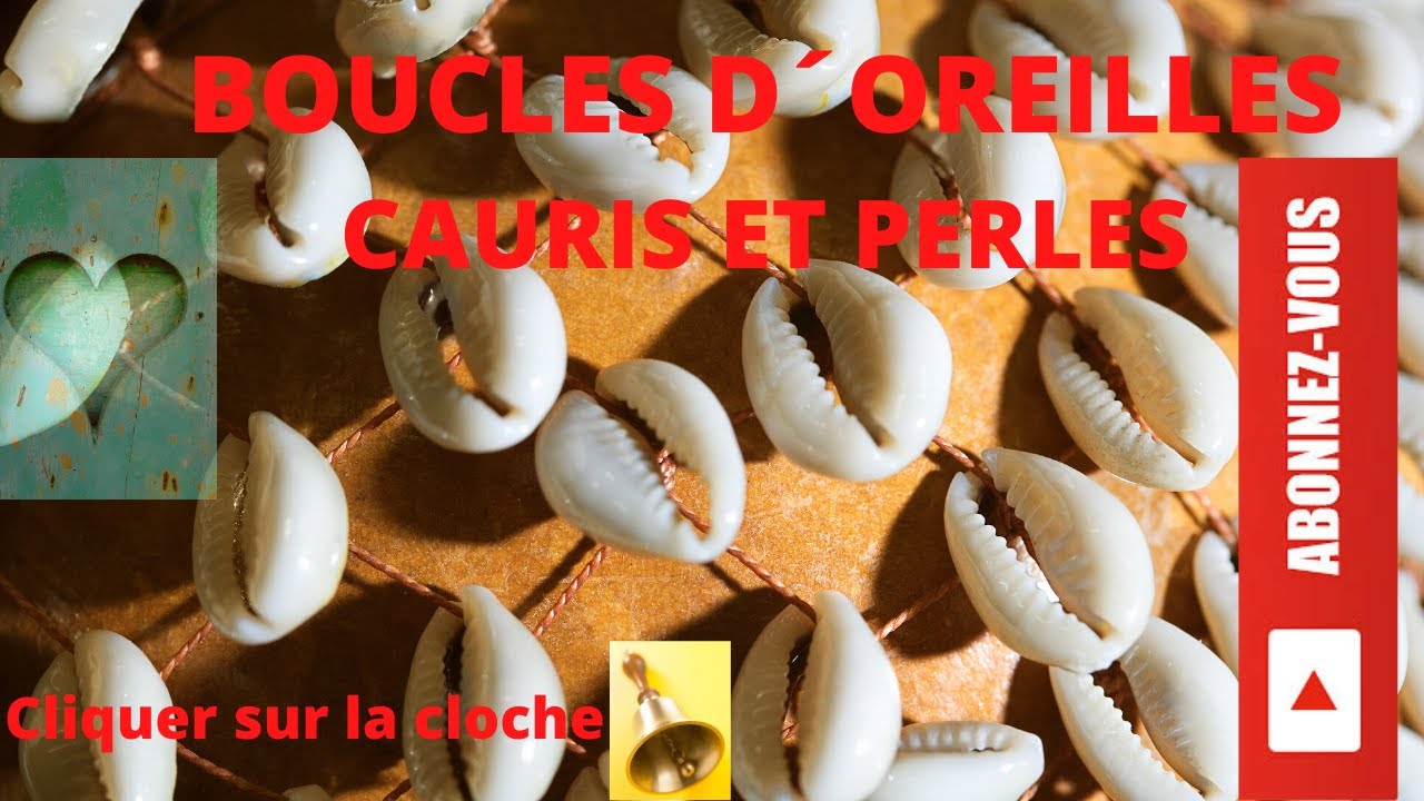 COMMENT REALISER DES BOUCLES D’OREILLES CAURIS & PERLES FACILE @iammarwa