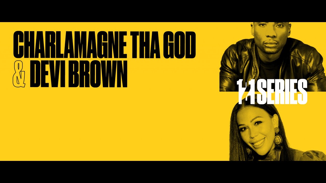 121: Charlamagne Tha God & Devi Brown