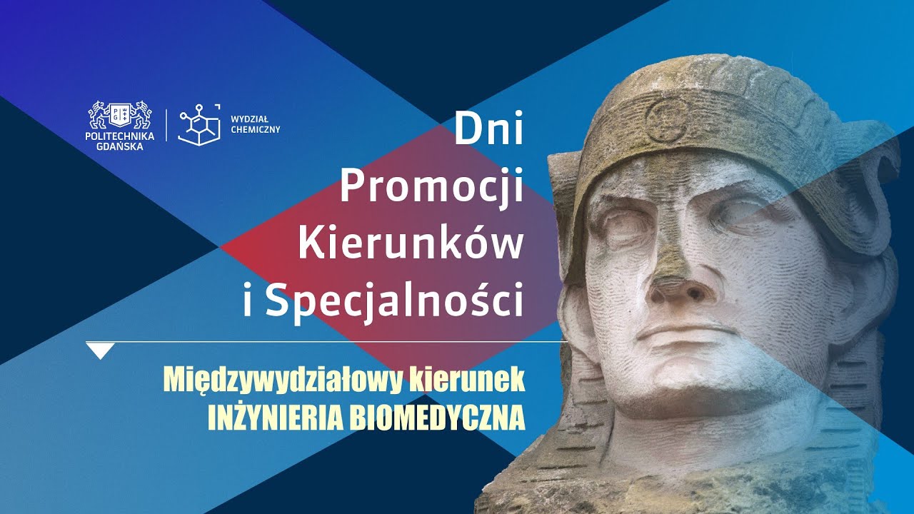 Inżynieria biomedyczna – kierunek międzywydziałowy