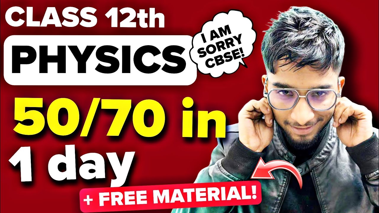 Class 12th : Score 50/70 in Physics in one day🔥| Backbencher method 