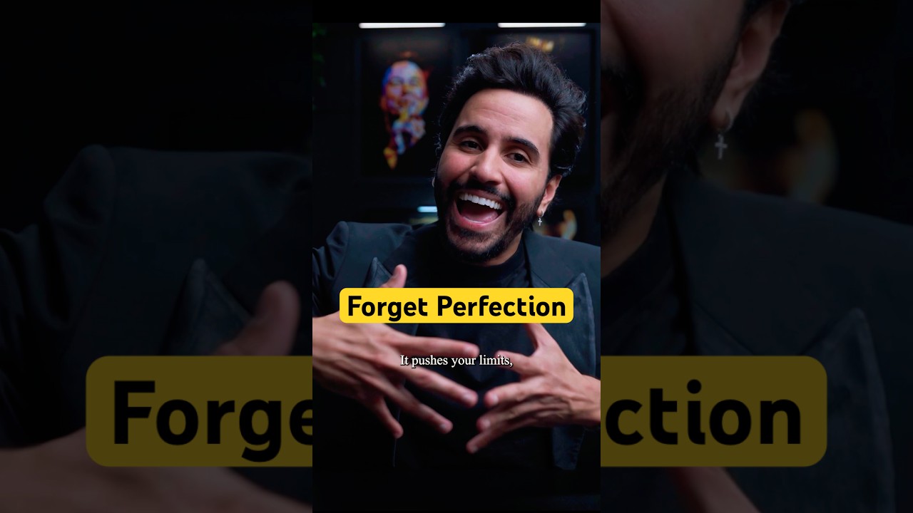 Forget Perfection