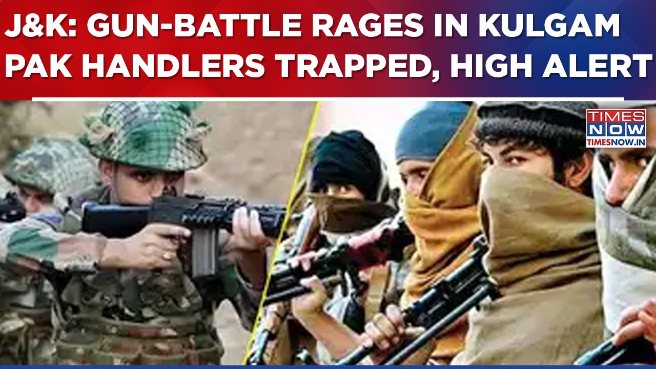 J&K: Anti-Terror Operation Underway In Kulgam; 3 Terrorists, Including 2 Pakistani Handlers Trapped