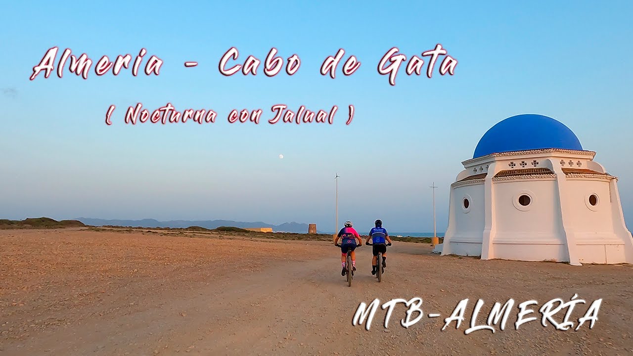 2023-07-01 ALMERÍA - CABO DE GATA (NOCTURNA CON JALUAL)