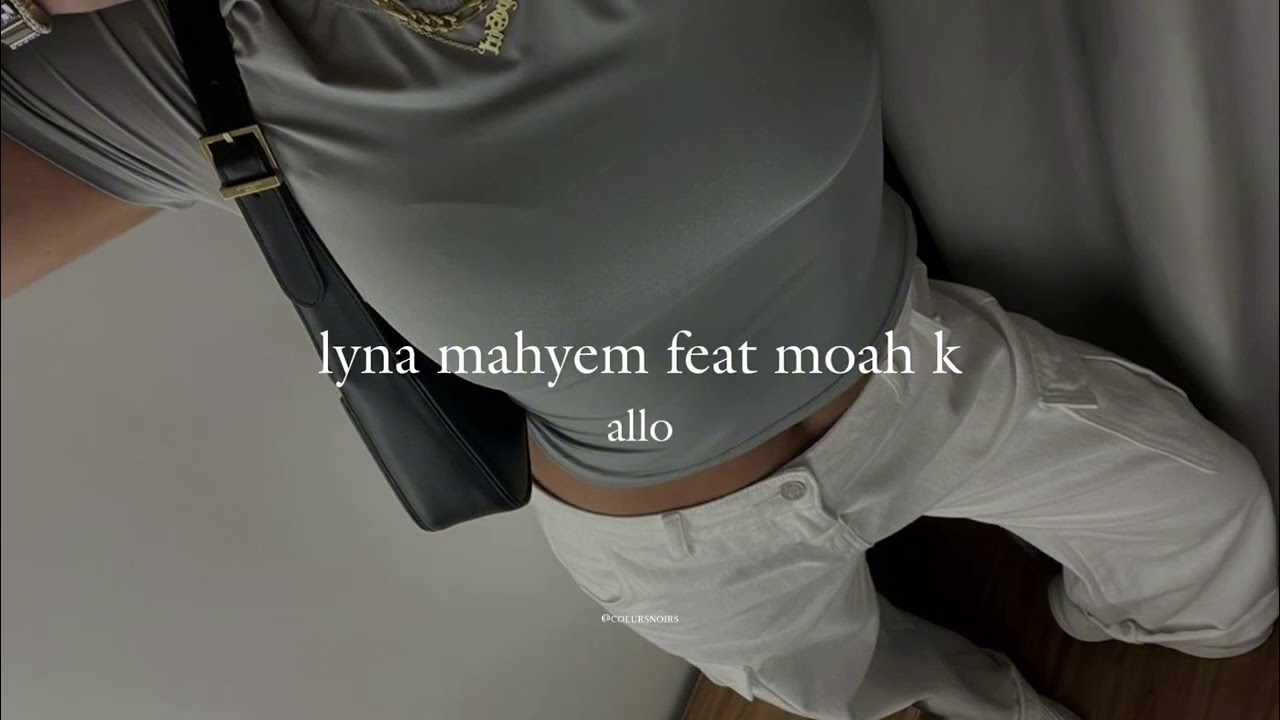 lyna mahyem feat moha k - allo (speed up)
